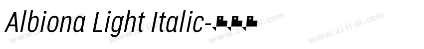 Albiona Light Italic字体转换
